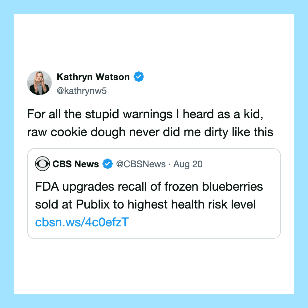 Kathryn Watson's tweet about cookie dough and FDA blueberry recall.