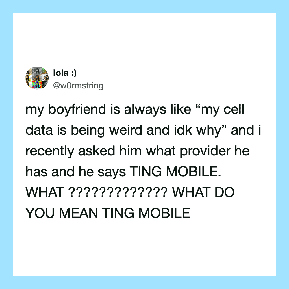Twitter post about boyfriend confusing cell data with TING MOBILE.