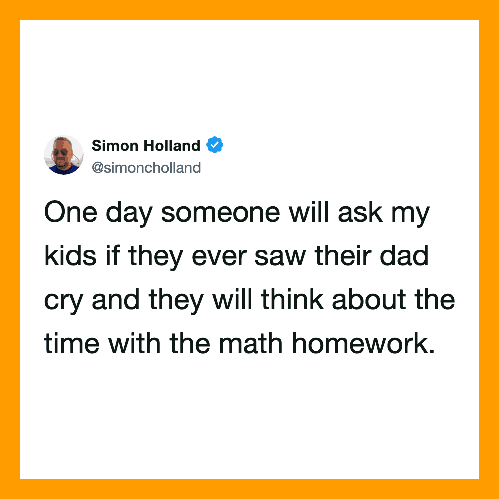 Simon Holland's tweet about kids asking if their dad cried and thinking about math homework.