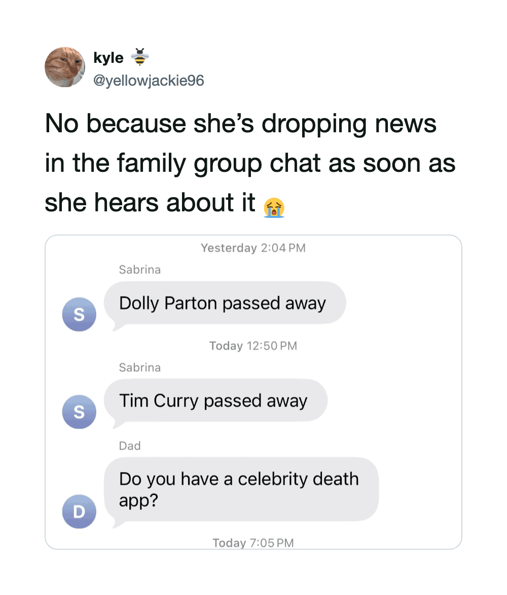 Family chat with news about celebrities passing away, causing humorous reactions.