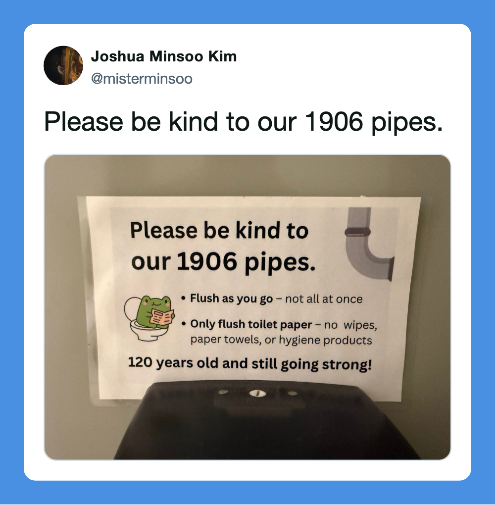 Sign requesting kindness to 1906 pipes with instructions and a cartoon frog.