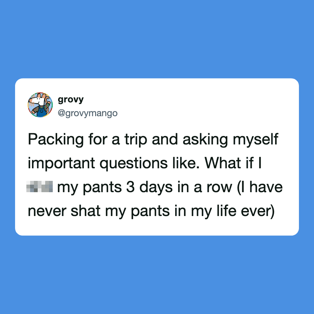Funny tweet about packing and asking important questions.