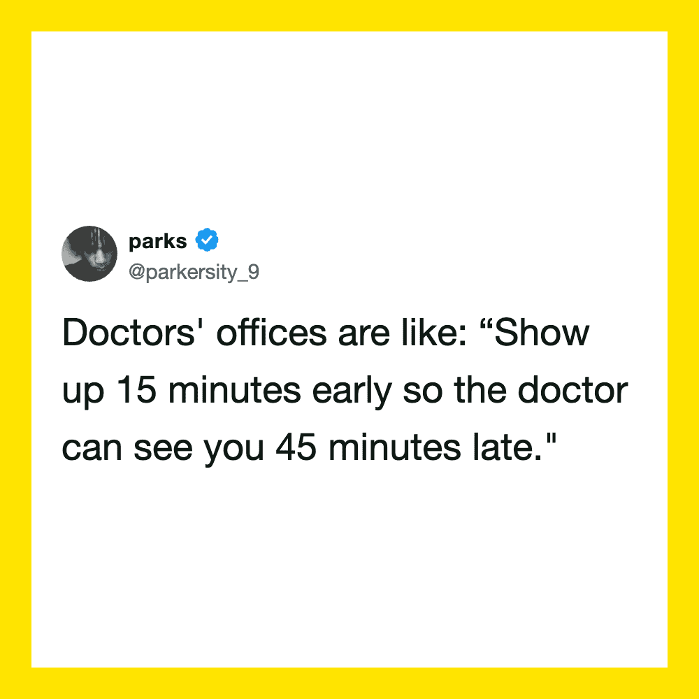 Tweet by parks about doctors' offices showing early and late appointment times.