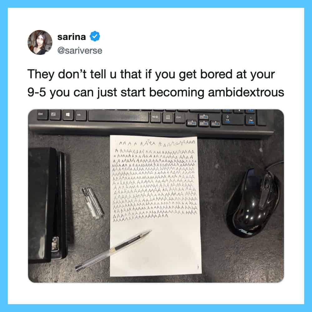 A tweet by sarina about boredom leading to ambidexterity, with an image of a paper filled with 'A'.