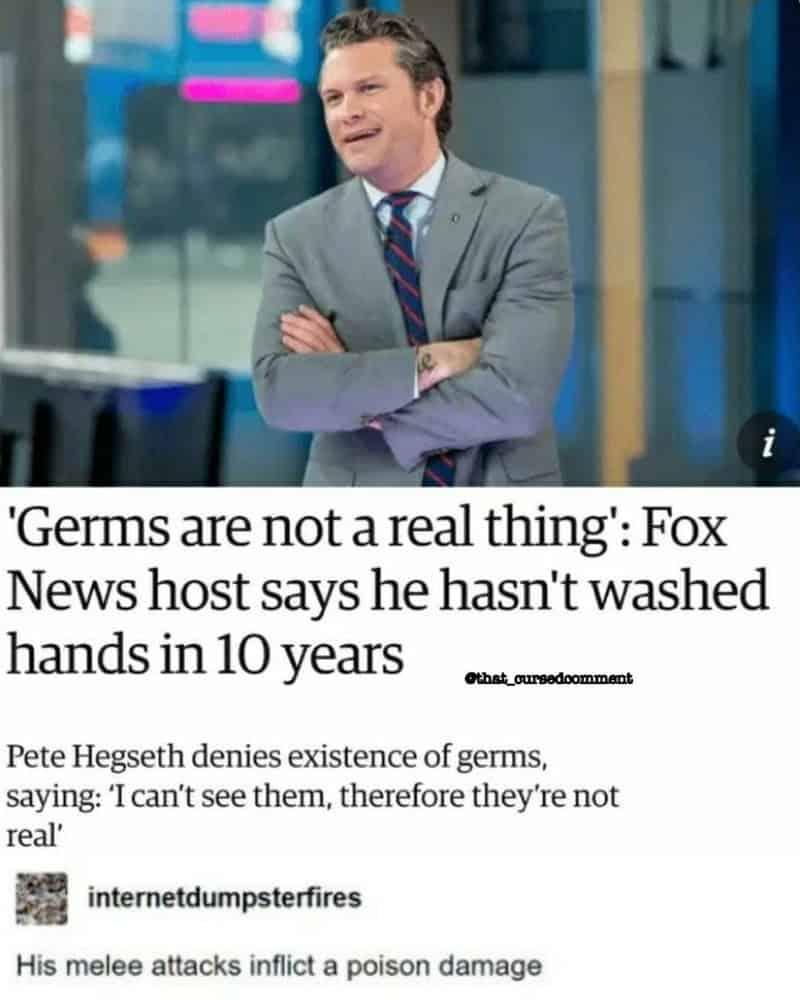 Fox News host claims germs are not real and hasn't washed hands in 10 years.