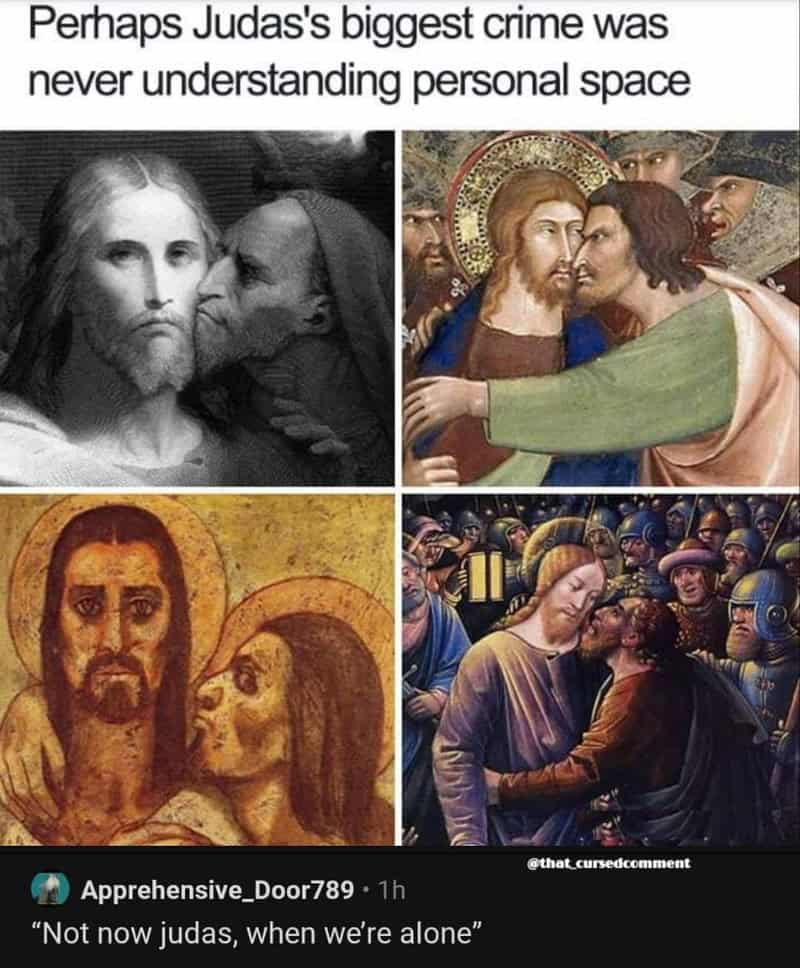 Four images of Jesus, with humorous captions about Judas and personal space.