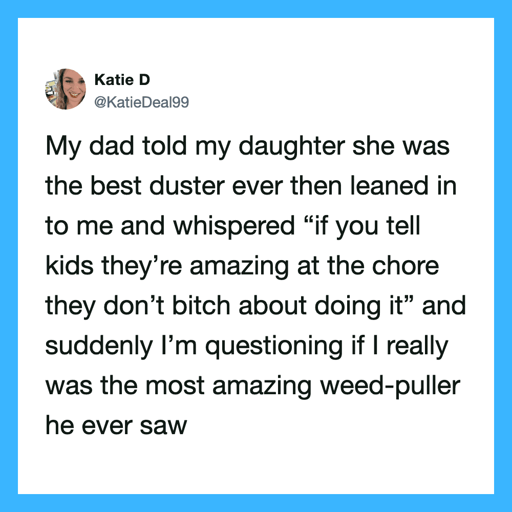 Tweet about dad telling daughter she's the best duster and whispering about kids being amazing at ch.