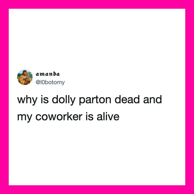 Twitter post by amanda asking about Dolly Parton and coworker.