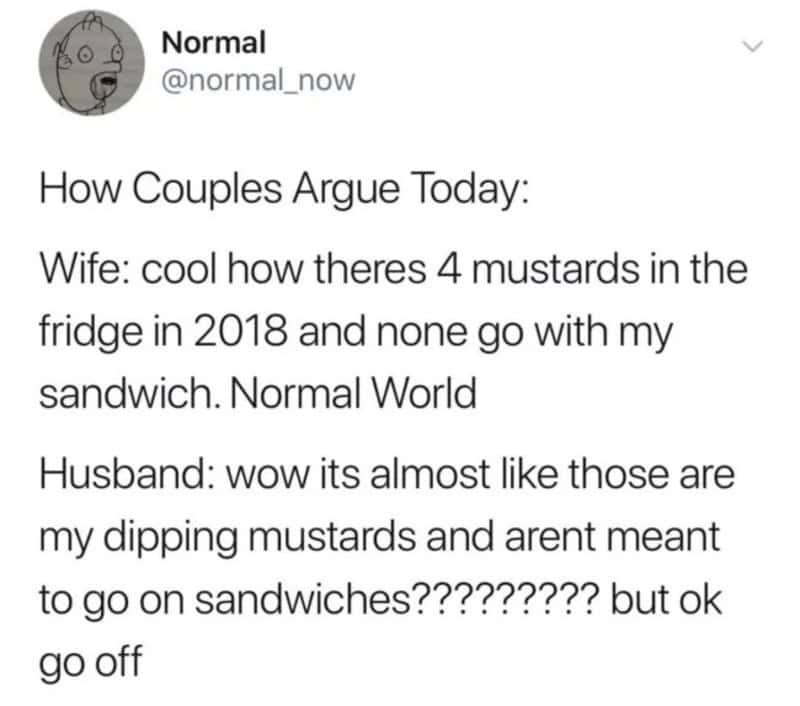 A tweet about a couple arguing over mustard in the fridge and sandwiches.