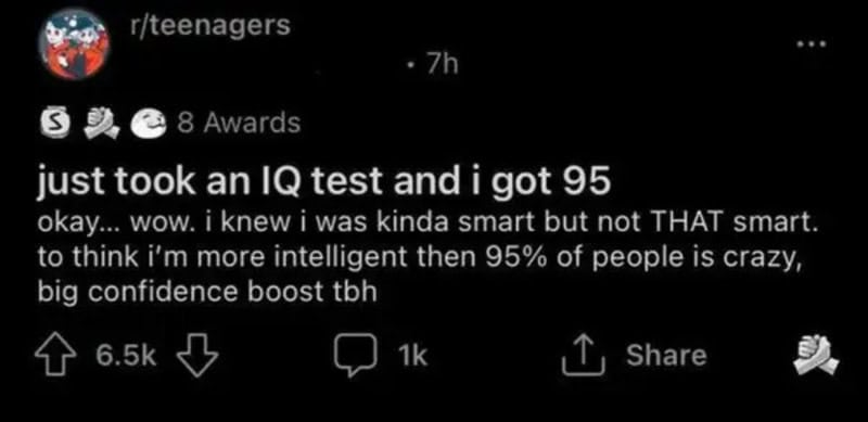 Person's social media post about IQ test score of 95 with humorous comments.