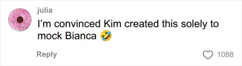 Instagram comment by julia mocking Kim Kardashian for creating a skit to mock Bianca.