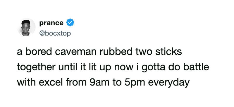 A tweet from prance about a bored caveman rubbing sticks to make fire.
