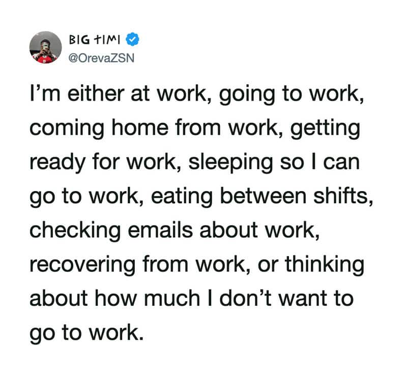 Text from a tweet about work routines and thoughts about going to work.