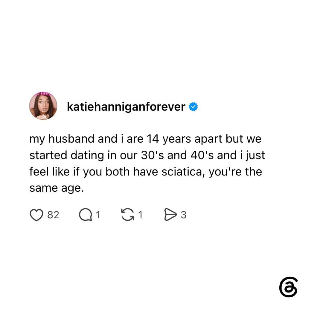 Instagram post by katiehanniganforever about dating and age.