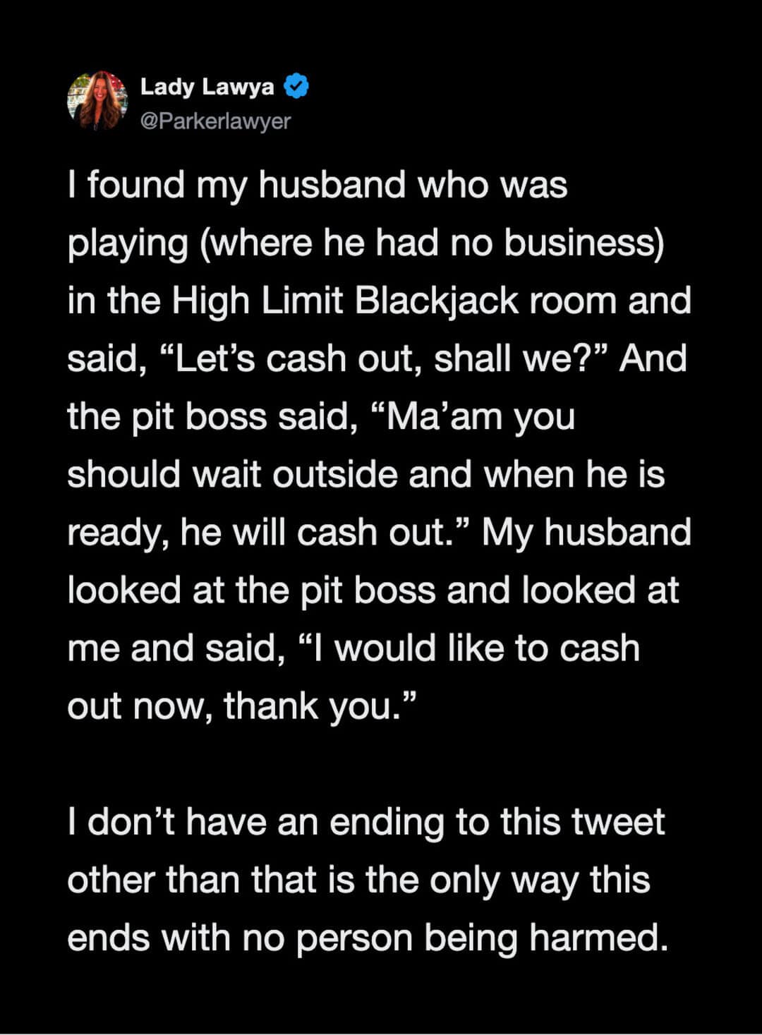 Lady Lawya's tweet about her husband playing blackjack and wanting to cash out.
