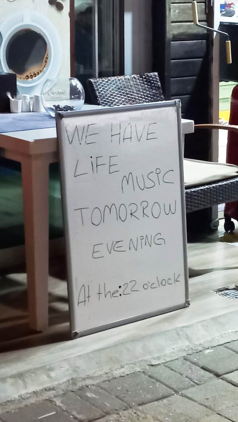 We have live music tomorrow evening at 4 the 22 o'clock.