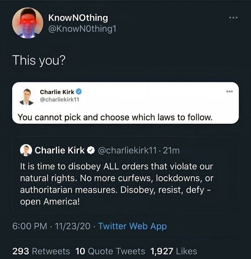 Twitter screenshot showing a user asking 'This you?' with Charlie Kirk's tweet about disobeying laws.