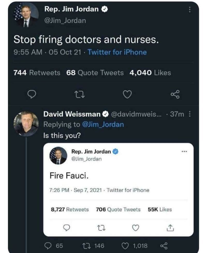 Jim Jordan says stop firing doctors and nurses, and David Weissman responds with '.