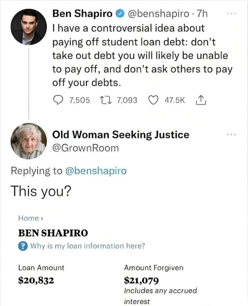 Ben Shapiro's tweet about student loan debt with a reply asking "This you?".