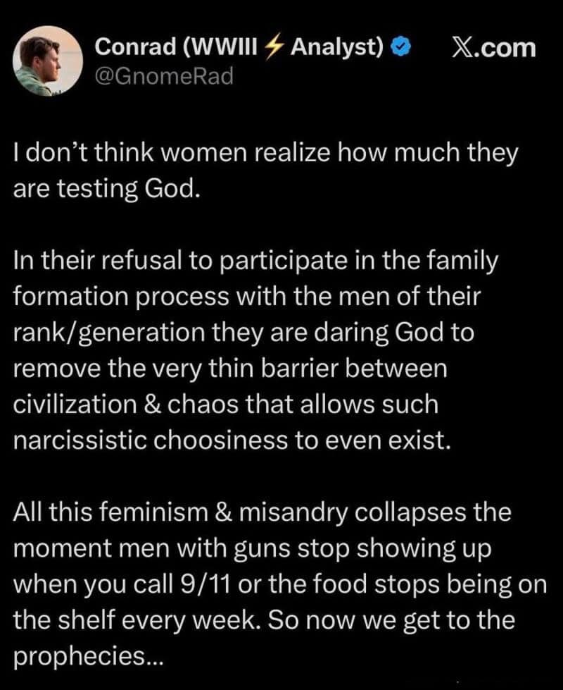 Conrad, analyst, discusses women's testing of God and societal collapse.