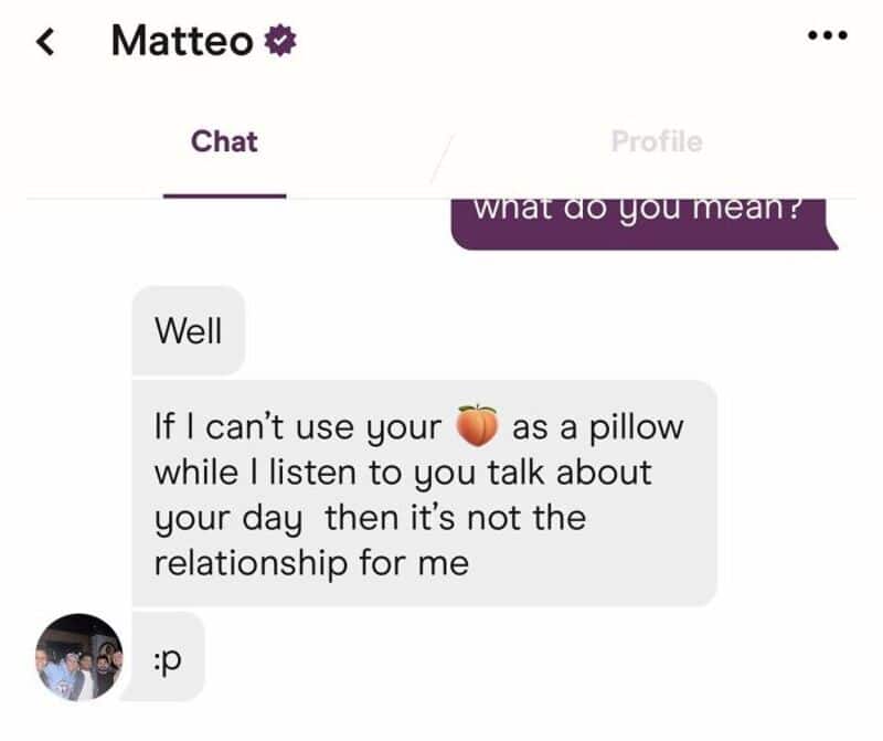 Chat conversation with Matteo about using a peach as a pillow and relationship feelings.