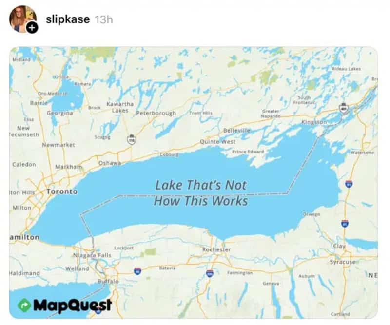 Map showing Lake Ontario with text 'Lake That's Not How This Works'.