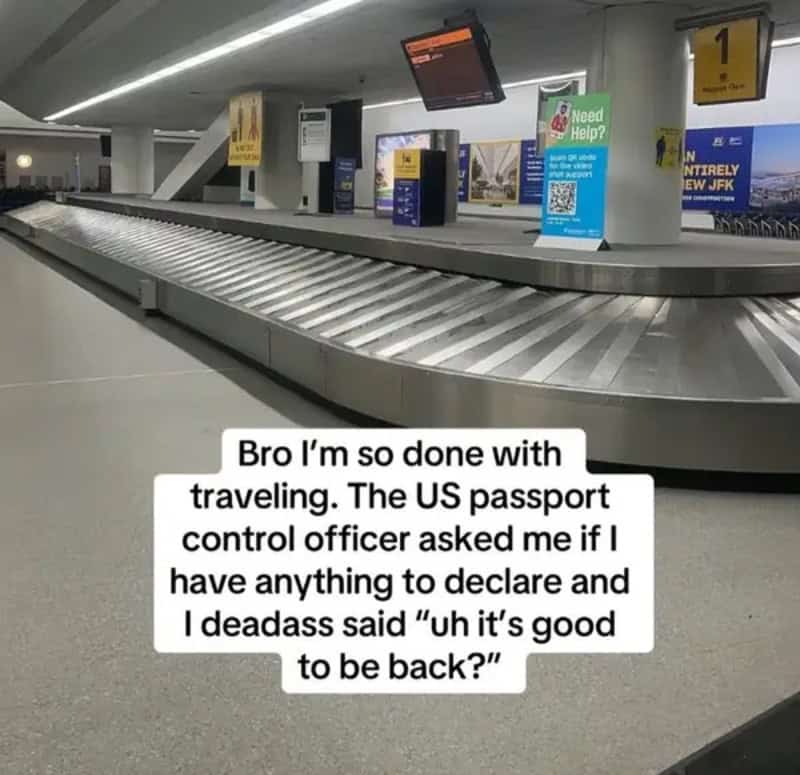 Travel baggage claim area with humorous text about US passport control.