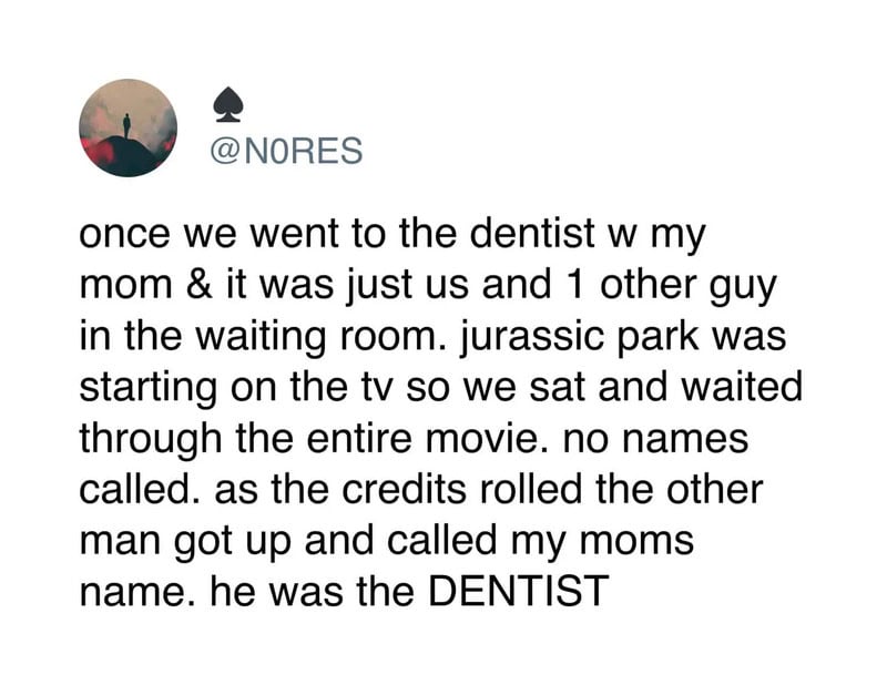 A humorous tweet about a family visit to the dentist and watching Jurassic Park.