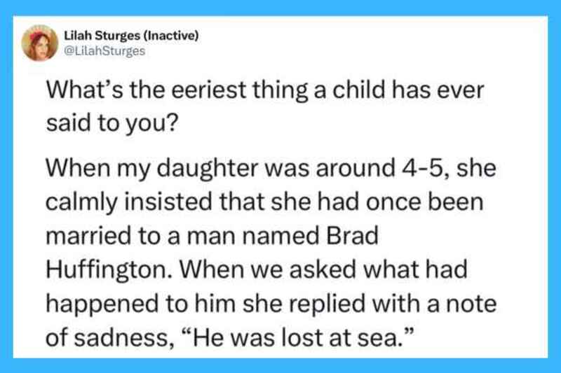 Child said he was lost at sea, as a note of sadness.