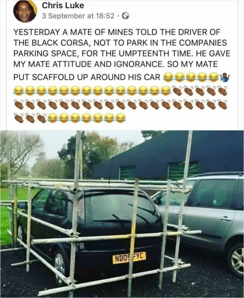 Car surrounded by scaffolding with a Facebook post about parking revenge.