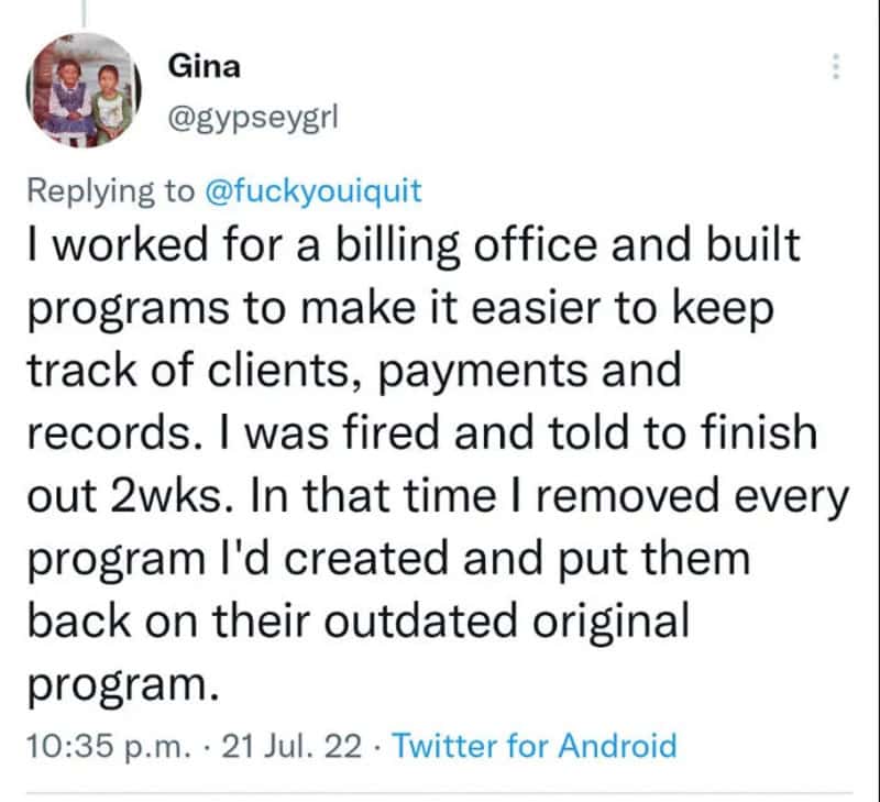 Gina's tweet about working in a billing office and removing her programs after being fired.