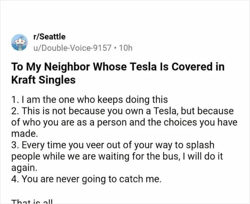 Neighbor's Tesla covered in Kraft Singles with a note about petty revenge.