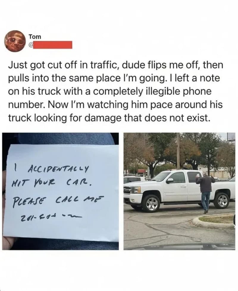 Note left on truck saying 'I accidentally hit your car. Please call me 214-603-....' with a photo of.