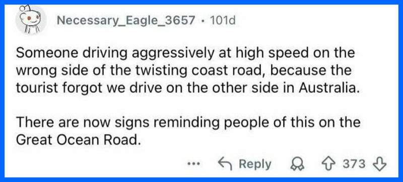 Signs on Great Ocean Road remind drivers of driving on the correct side.