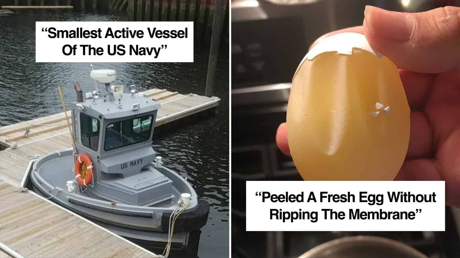 Smallest active vessel of the US Navy and peeled a fresh egg without ripping the membrane.