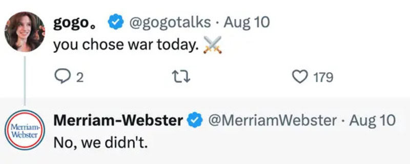 Twitter exchange between gogo and Merriam-Webster about choosing war.