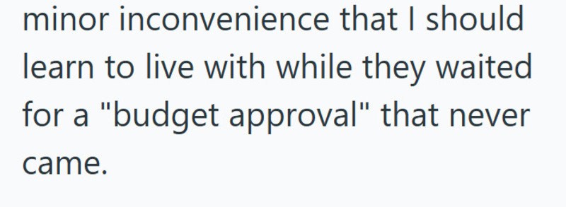Text about inconvenience and waiting for budget approval.