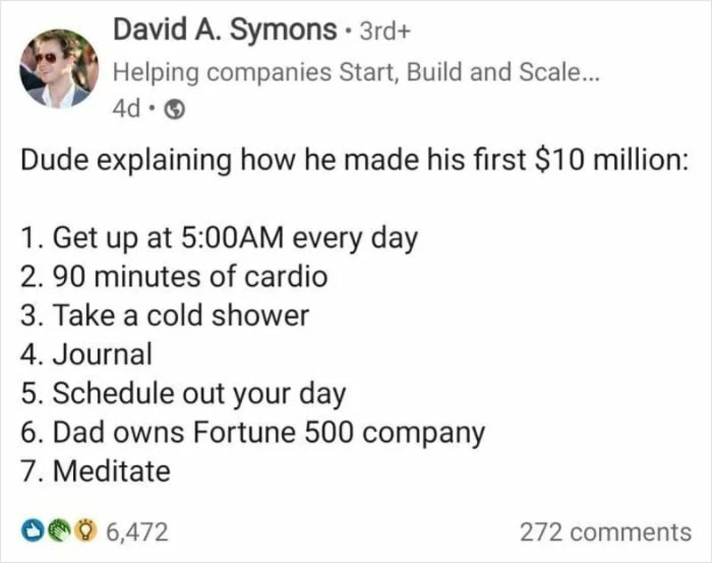 Humorous list of steps to make $10 million, including waking early and meditating.