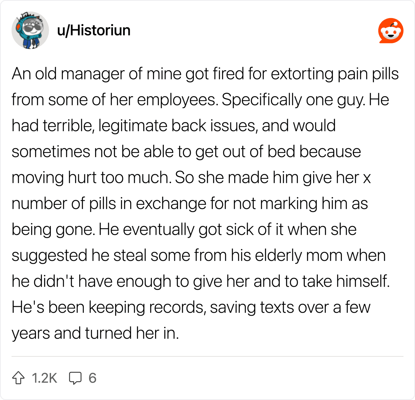 Old manager fired for extorting pain pills from employee, made him give pills for not marking him as.