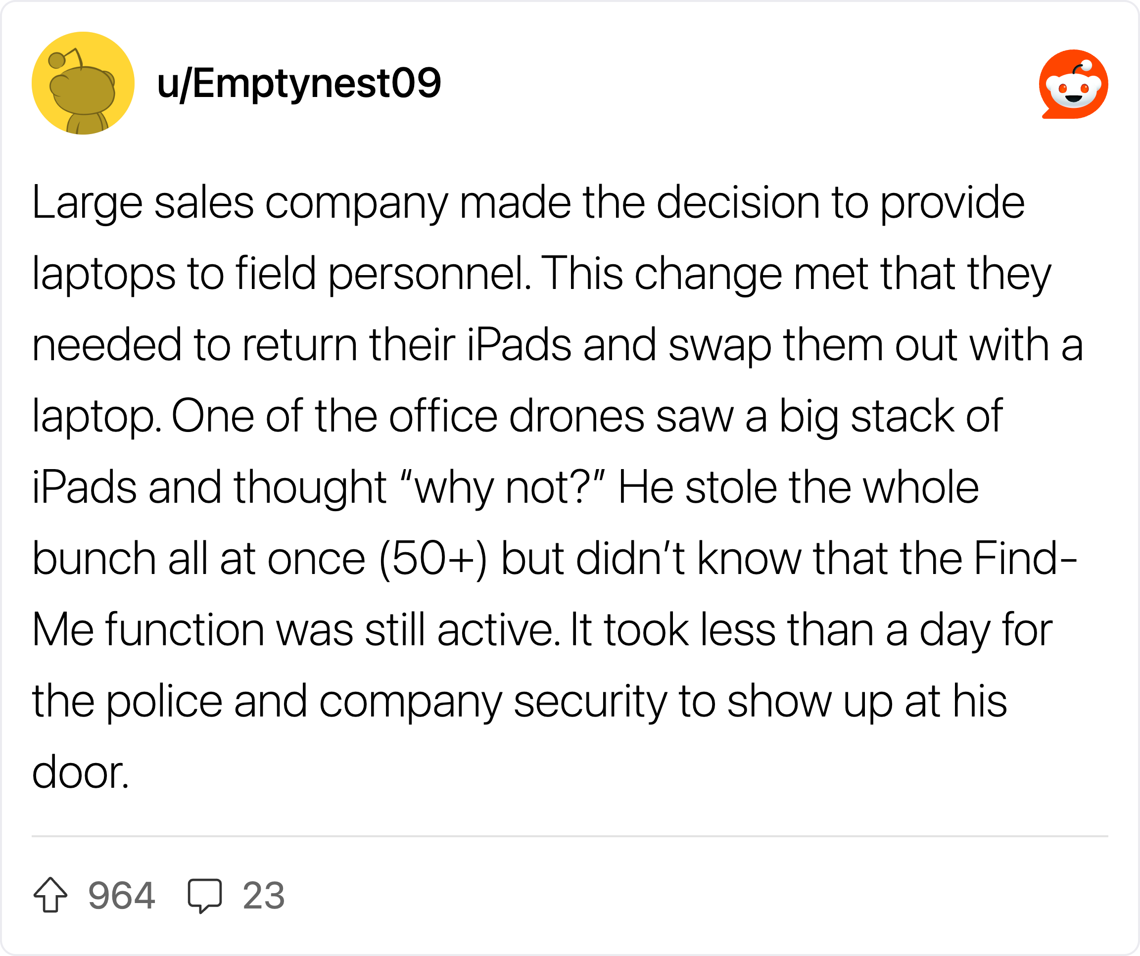 A drone saw a stack of iPads and stole them, returning only after police arrived.