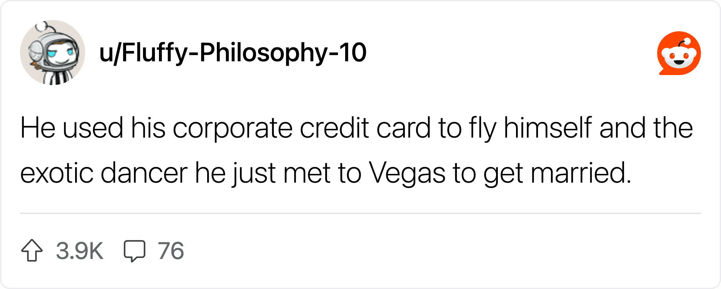 Man used corporate credit card to fly himself to Vegas for marriage.
