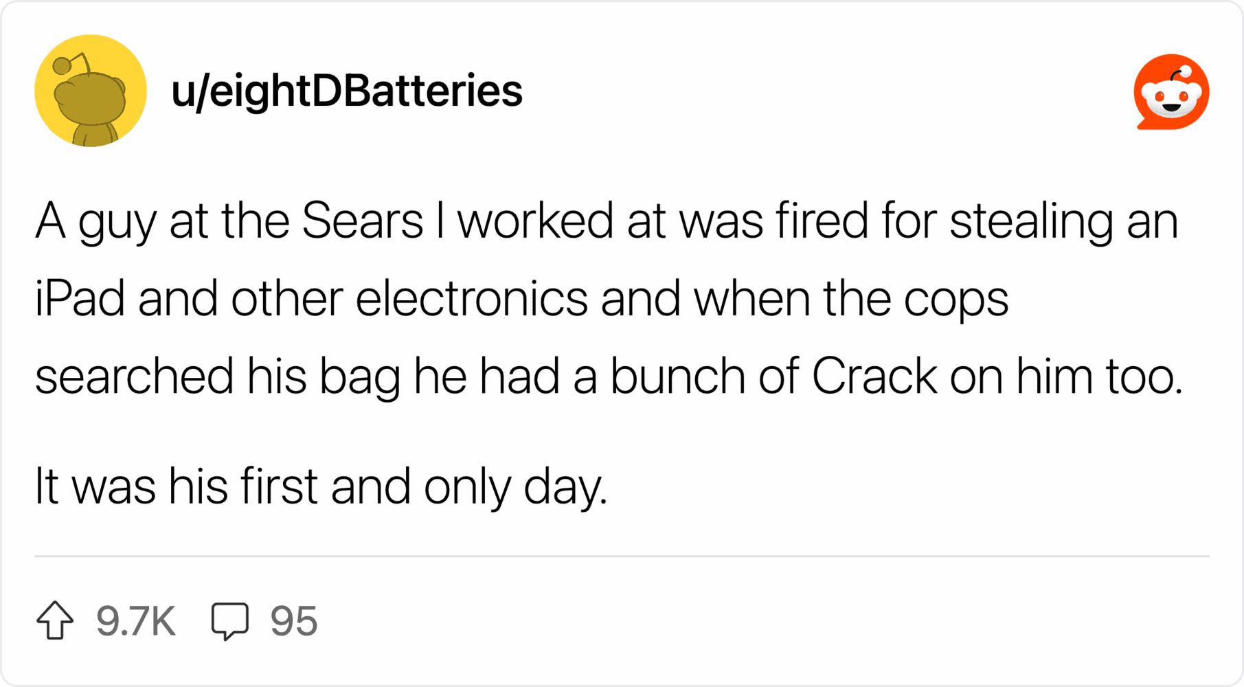 A Reddit post about a guy fired from Sears for stealing electronics and having crack on him.