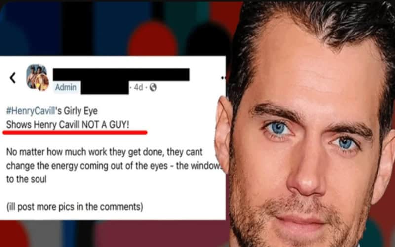 Social media post about Henry Cavill's eye color, claiming it's a girl eye.