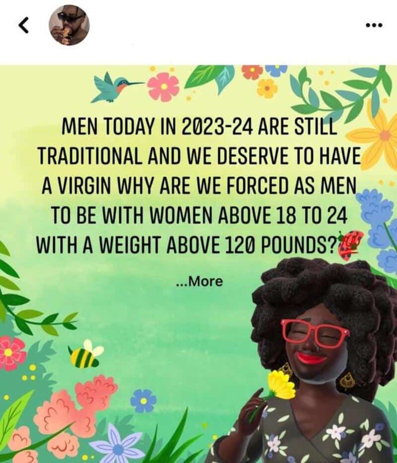 Men today in 2023-24 are still traditional and we deserve to have a virgin.