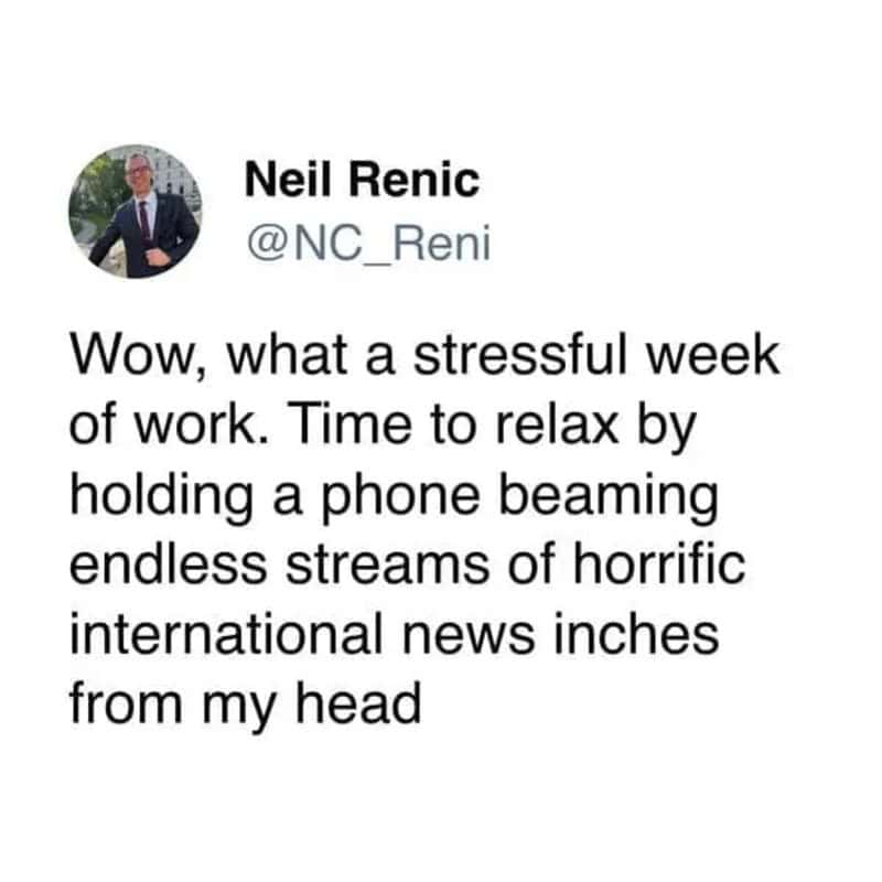 Neil Renic's tweet about a stressful week and relaxing by holding a phone.