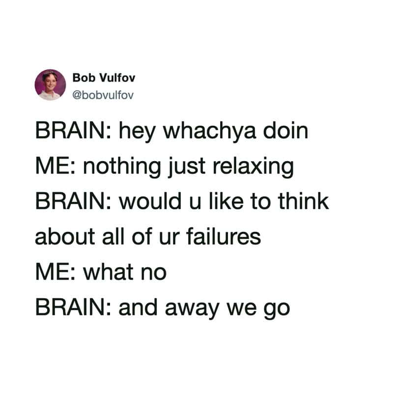 Humorous text about relaxing and overthinking from a social media post.