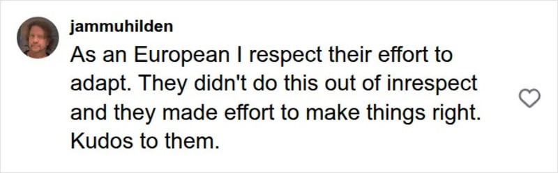 European respecting effort to adapt, making things right, kudos to them.