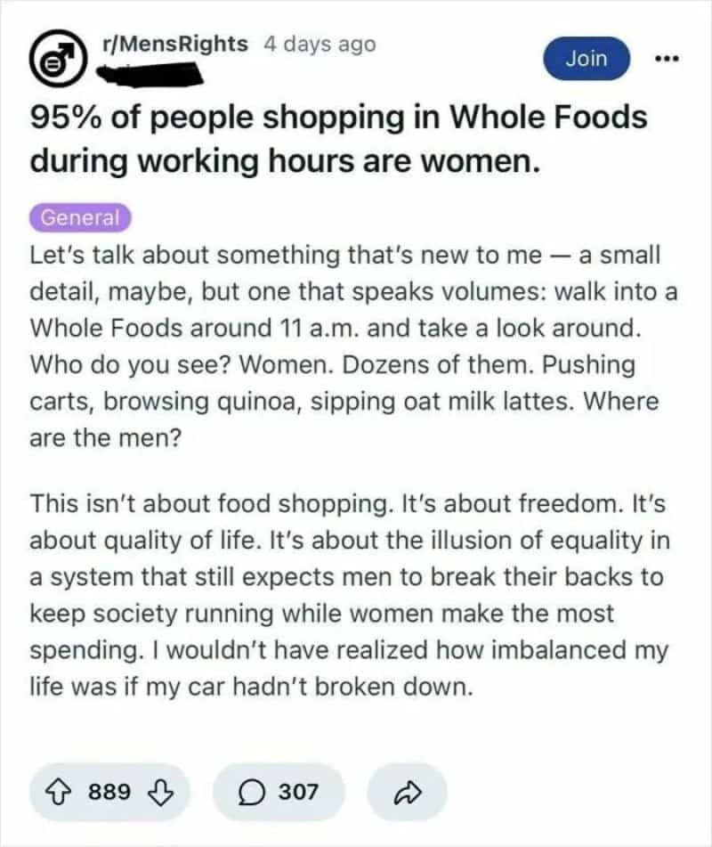 A social media post discussing gender and societal issues, mentioning Whole Foods and work hours.