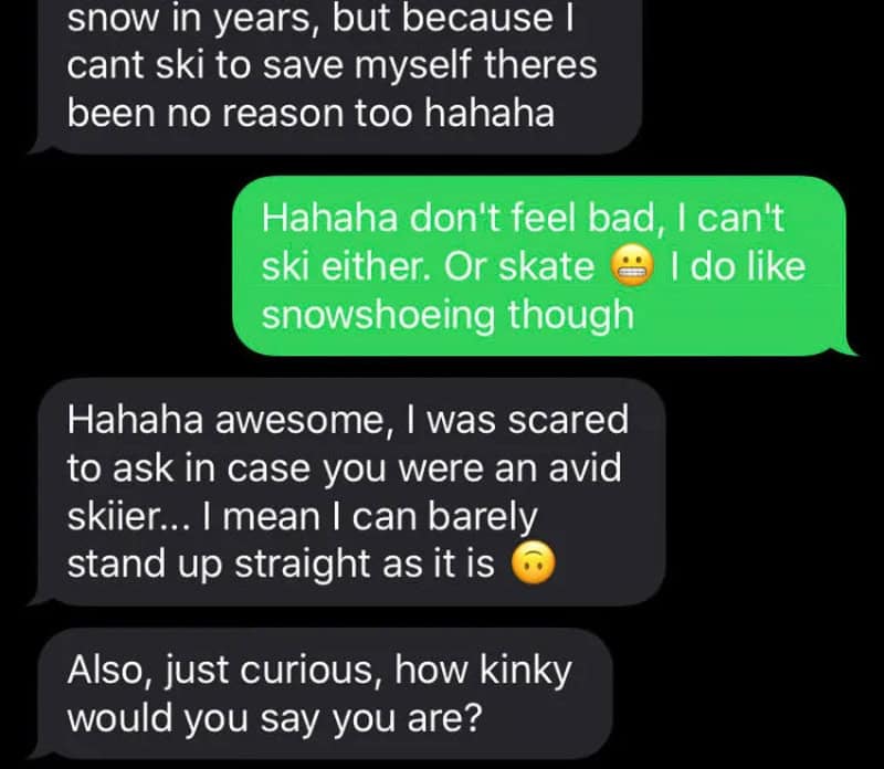 Text conversation about skiing and curiosity about kinkiness.