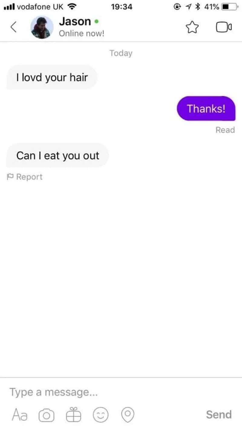 Screenshot of a chat conversation with messages: 'I love your hair', 'Thanks!', 'Can I eat you out'.